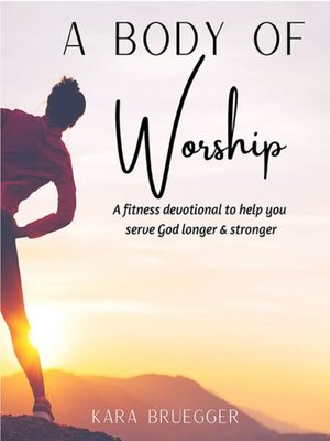 cover image of A Body of Worship